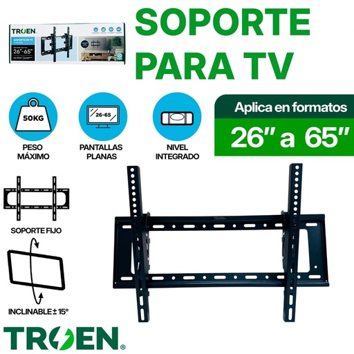 [TR-TVFB-2665] Soporte para tv 26" a 65" TROEN